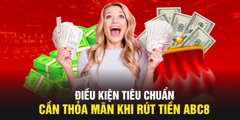 Điều kiện cần và đủ để hội viên có thể rút tiền