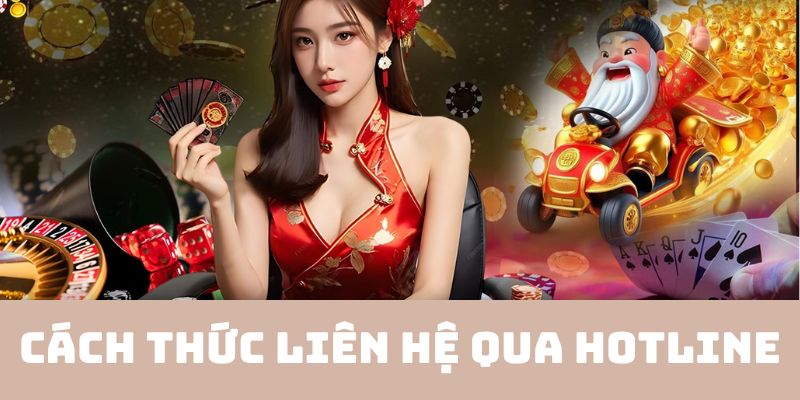 Liên hệ nhanh qua đường dây nóng của chúng tôi